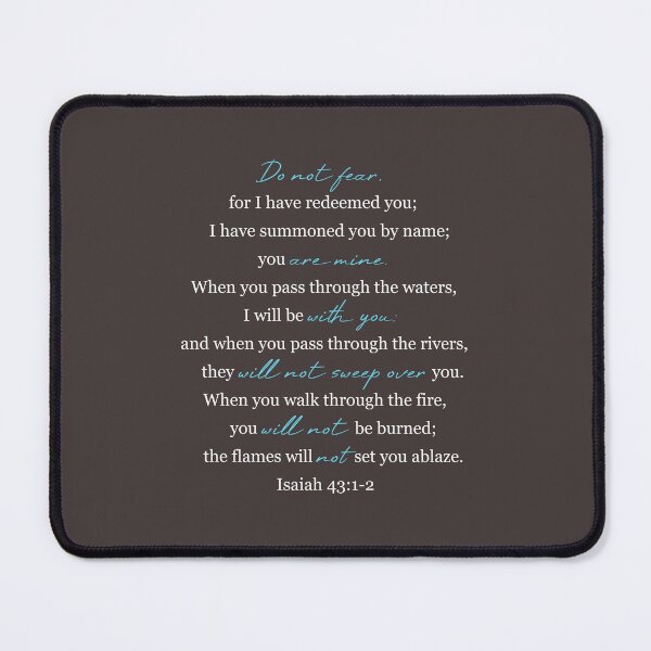 Item preview, When You Go Through Deep Waters I Will be with You- Isaiah 43:1-2 designed and sold by corbrand.