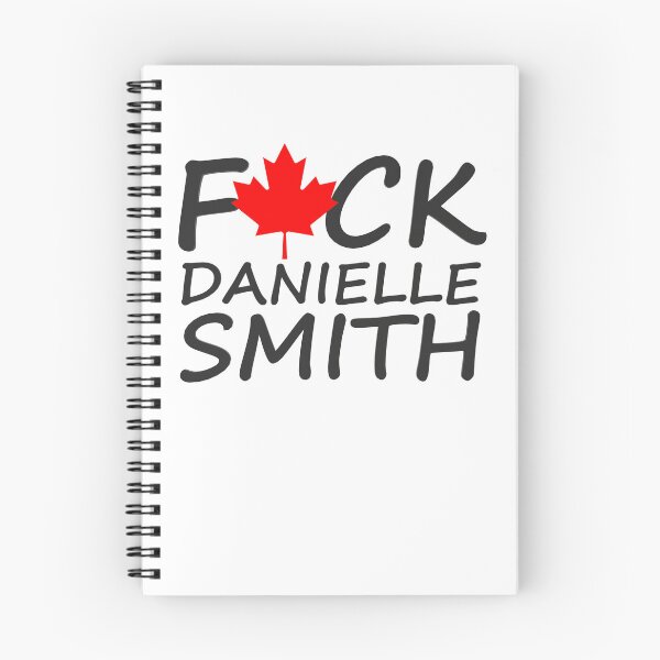 Item preview, F*ck Danielle Smith designed and sold by KevinM598.