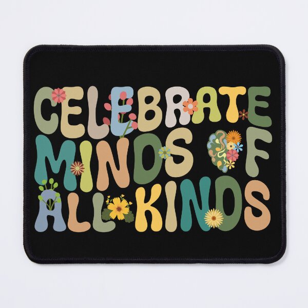 Item preview, Celebrate Minds Of All Kinds Neurodiversity Autism designed and sold by zarouky.