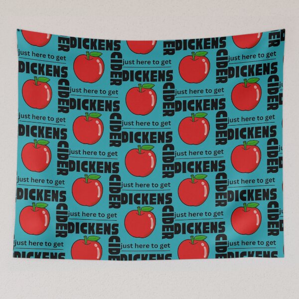 Item preview, Just Here to get Dickens Cider - Every Girl loves a Dickers Cider - dickens cider - Funny Hard Apple designed and sold by frienddevora.