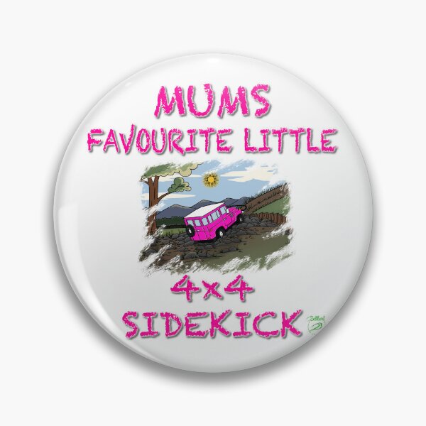 Item preview, Copy of Mums Favourite Little 4x4 Sidekick Girl! designed and sold by BelindaApps.