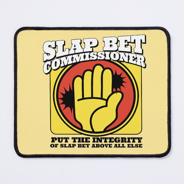 Item preview, Slap Bet Commissioner designed and sold by YueHeng Creates ⭐⭐⭐⭐⭐.
