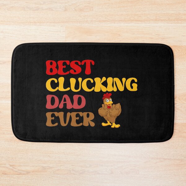 Item preview, Best Clucking Dad Ever designed and sold by Affyboss6.