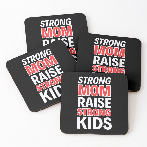 Item preview, Strong Mom Raise Strong Kids designed and sold by chetan786.