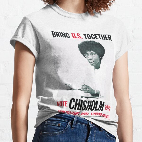 Shirley Chisholm Clothing | Redbubble