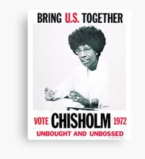 Shirley Chisholm for President Canvas Print