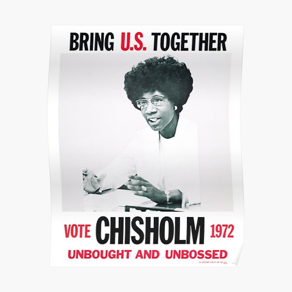 Shirley Chisholm for President Poster