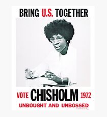 Shirley Chisholm for President Photographic Print