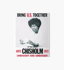 Shirley Chisholm for President Art Board