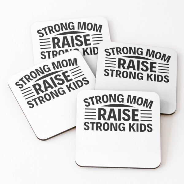 Item preview, Strong Mom Raise Strong Kids designed and sold by chetan786.