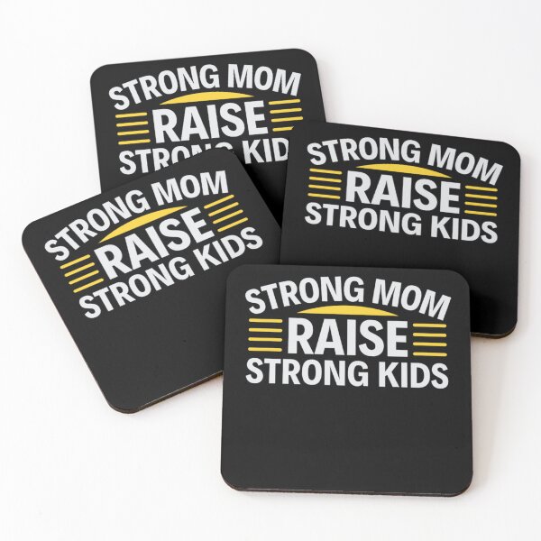Item preview, Strong Mom Raise Strong Kids designed and sold by chetan786.