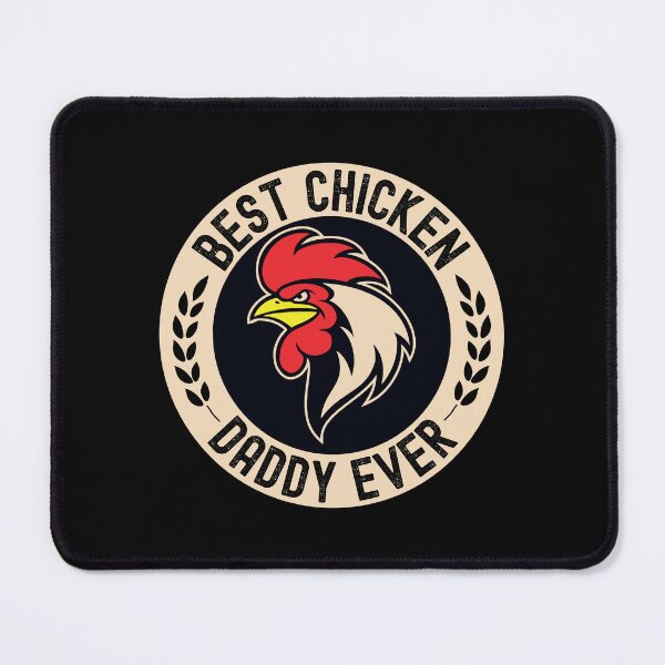 Item preview, Best Chicken Daddy Ever designed and sold by Affyboss6.