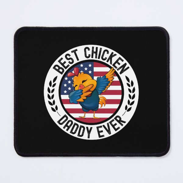 Item preview, Best Chicken Daddy Ever designed and sold by Affyboss6.