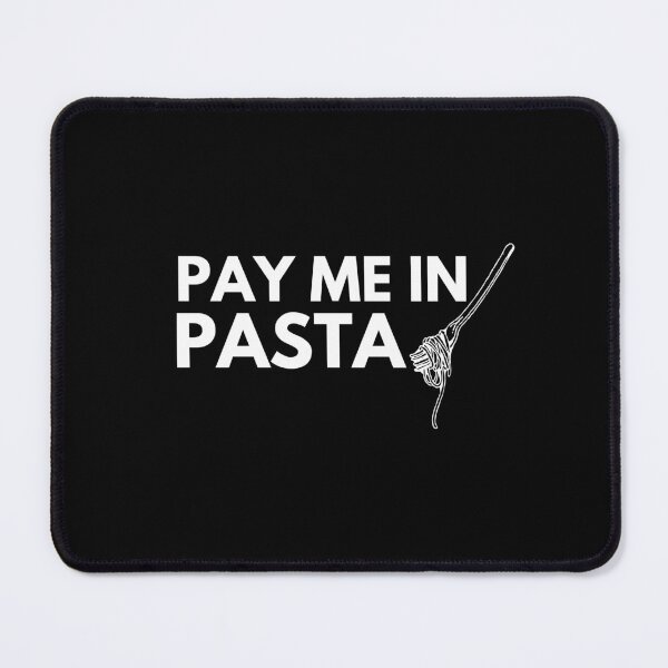 Item preview, Pay Me In Pasta  designed and sold by syarifahrasul.