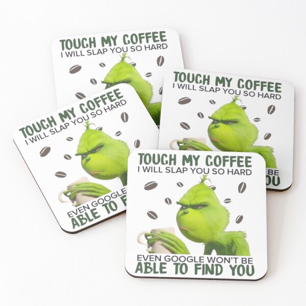 Item preview, Touch My Coffee I Will Slap You So Hard Even Google Won't Be Able To Find You designed and sold by Vicky021.