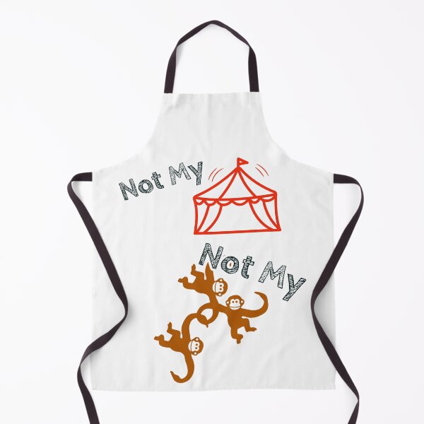 Item preview, Not My Circus Not My Monkeys designed and sold by MamaCsTees.