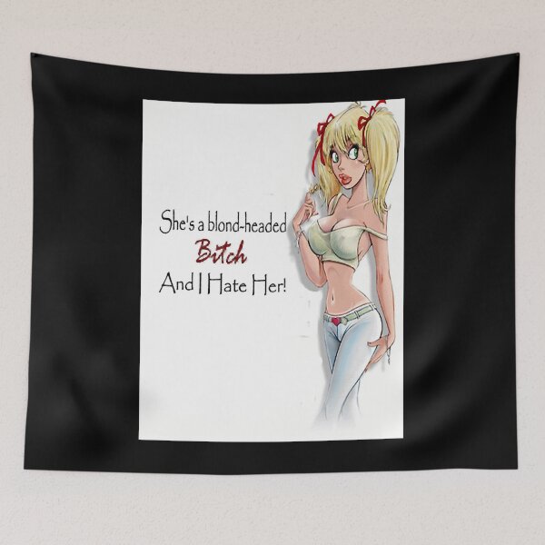 Item preview, She_s A Blond-Headed Bitch _amp_ I Hate Her! Fitted designed and sold by fatmakillee.