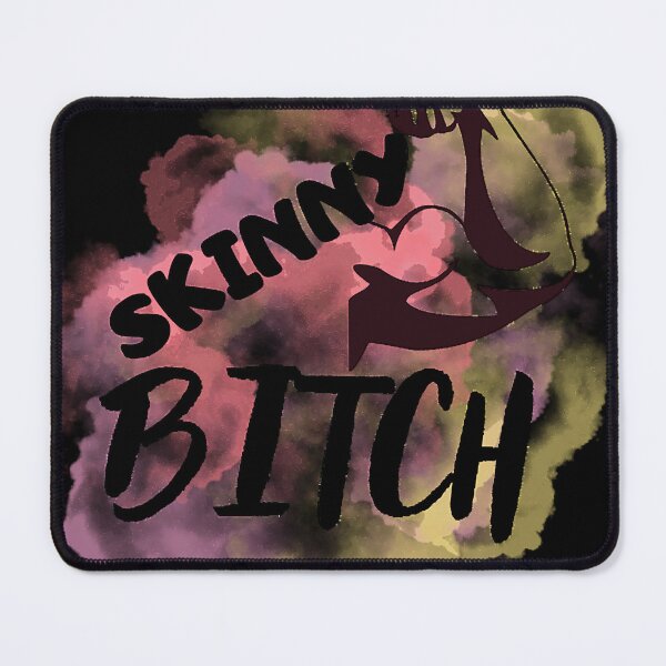 Item preview, Skinny bitch  designed and sold by fatmakillee.
