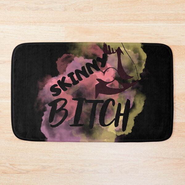 Item preview, Skinny bitch  designed and sold by fatmakillee.