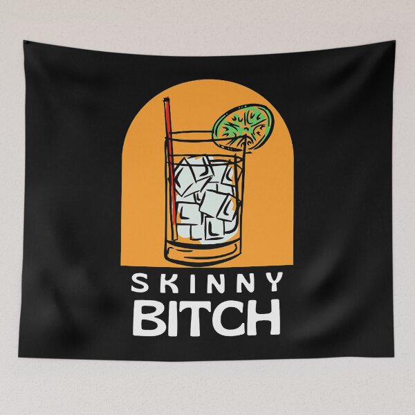 Item preview, Skinny bitch   designed and sold by briggscoronad.