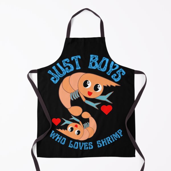 Item preview, just boys who loves shrimp. designed and sold by PODgraphics.