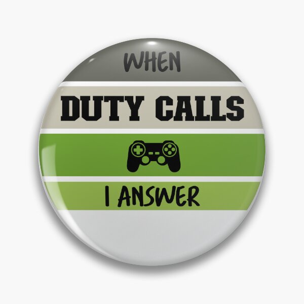 Item preview, When duty calls, gamers answer designed and sold by FunFitsFactory.