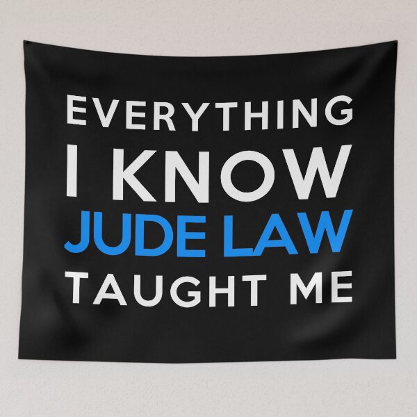 Item preview, Jude Law - Everything i know designed and sold by 2Girls1Shirt.