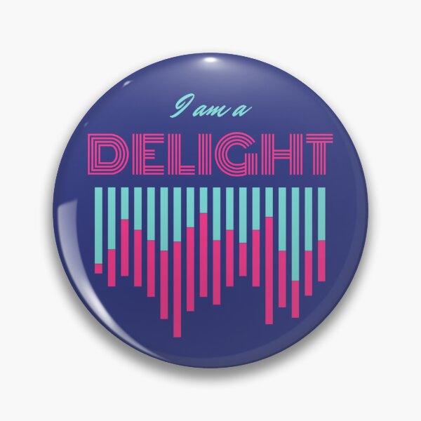 Item preview, I am a DELIGHT designed and sold by sgrun.