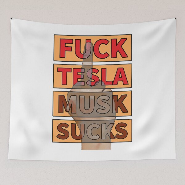 Item preview, Fuck Tesla, Musk Sucks, Funny Tesla Design designed and sold by zurymacdougal.