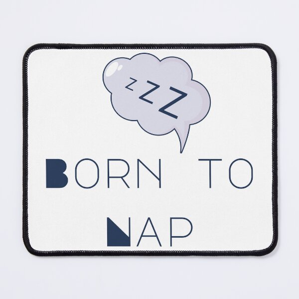 Item preview, Born to nap designed and sold by GabrielleNG.