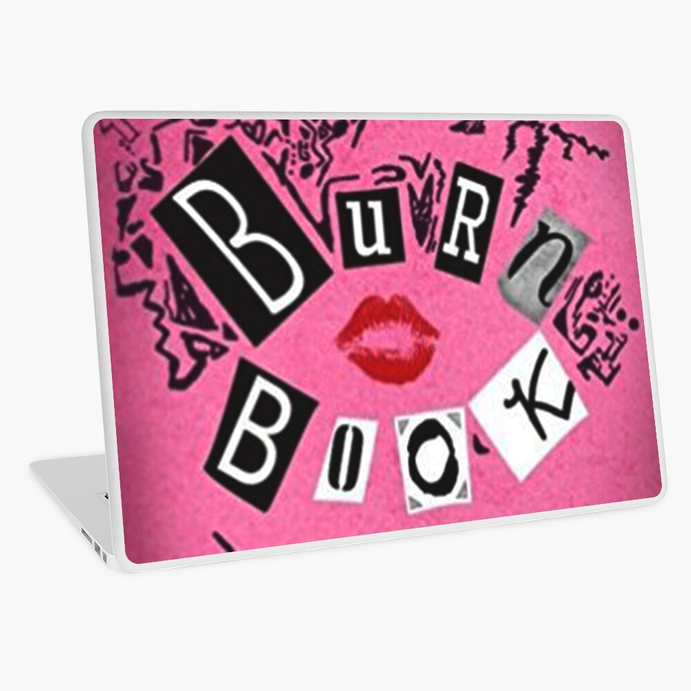 Burn Book / Mean Girls Laptop Skin for Sale by jessmoorexx