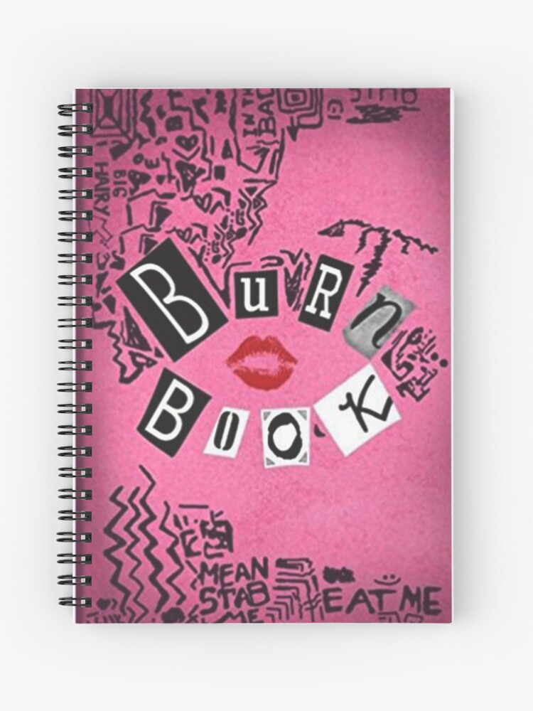 Burn Book: Mean Girls Inspired, Its Full of Secrets! - Blank  Notebook/Journal - 8.5 x 11 - 120 Pages