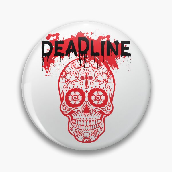Item preview, Deadline designed and sold by Longpeteginger.