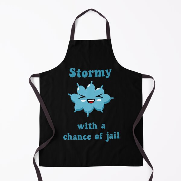 Item preview, Stormy with a chance of jail designed and sold by FunFitsFactory.