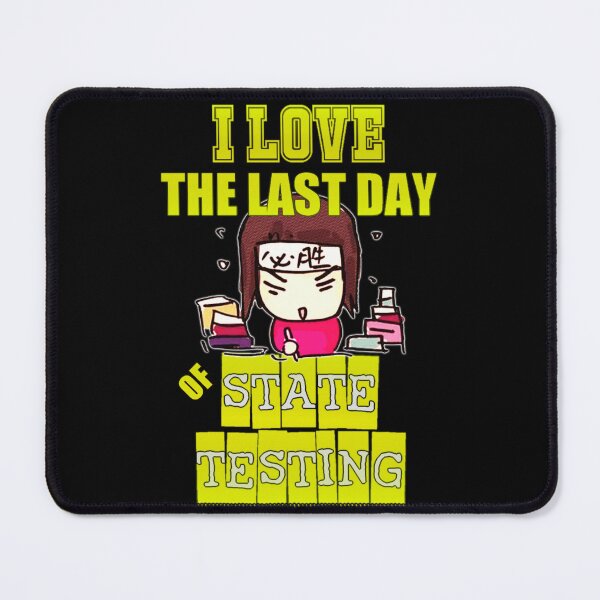 Item preview, i love the last day of state testing designed and sold by kobe811.