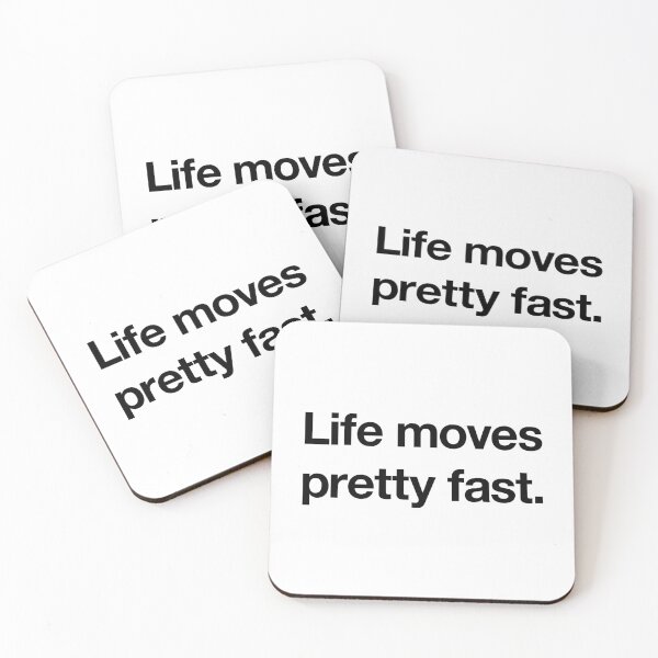 Item preview, "Life moves pretty fast" Movie Quote Design (black) designed and sold by Popvetica.