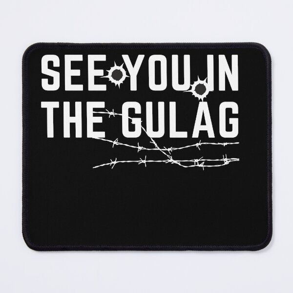 Item preview, See you in the Gulag designed and sold by Mike Notis.