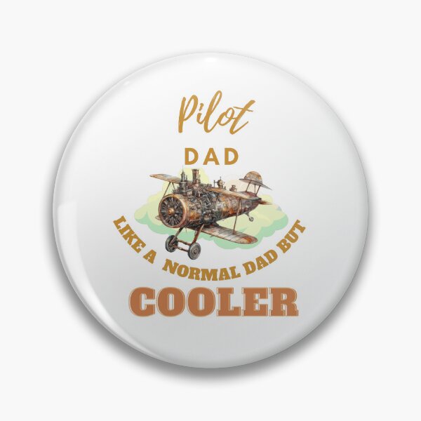 Item preview, pilot dad like a normal dad but cooler designed and sold by Teescount.