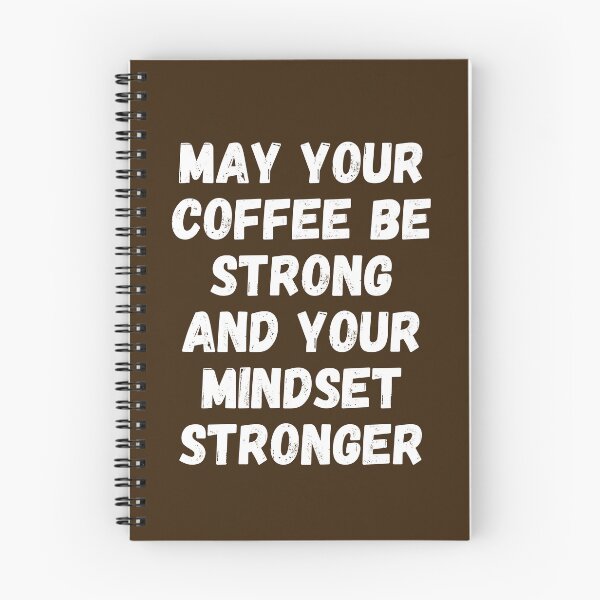 Item preview, May Your Coffee Be Strong And Your Mindset Stronger designed and sold by SpeakLifeHQ.