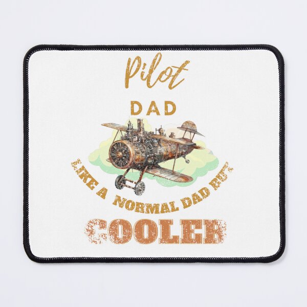 Item preview, Pilot dad like a normal dad but cooler designed and sold by Teescount.