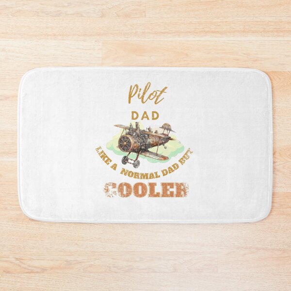 Item preview, Pilot dad like a normal dad but cooler designed and sold by Teescount.
