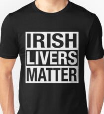 Irish Livers Matter Unisex T-Shirt