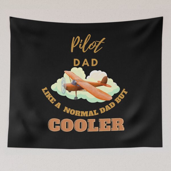 Item preview, pilot dad like a normal dad but cooler designed and sold by Teescount.