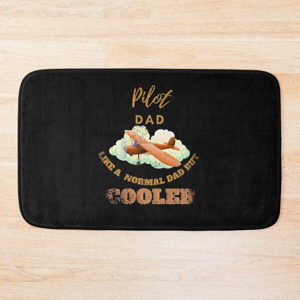Item preview, Pilot dad like a normal dad but cooler designed and sold by Teescount.