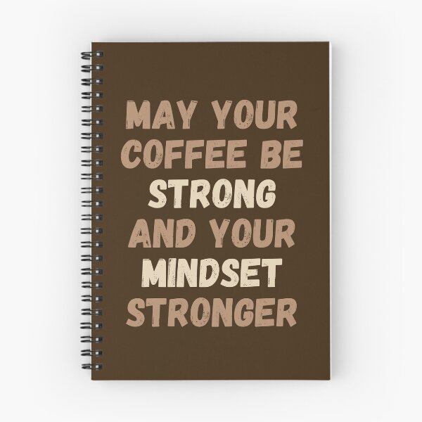 Item preview, May Your Coffee Be Strong And Your Mindset Stronger designed and sold by SpeakLifeHQ.