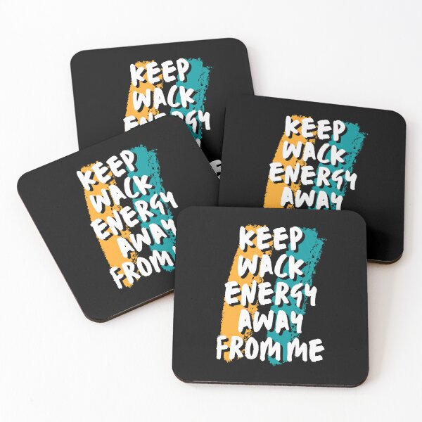 Item preview, Keep wack energy away from me  designed and sold by HStudioPrints.