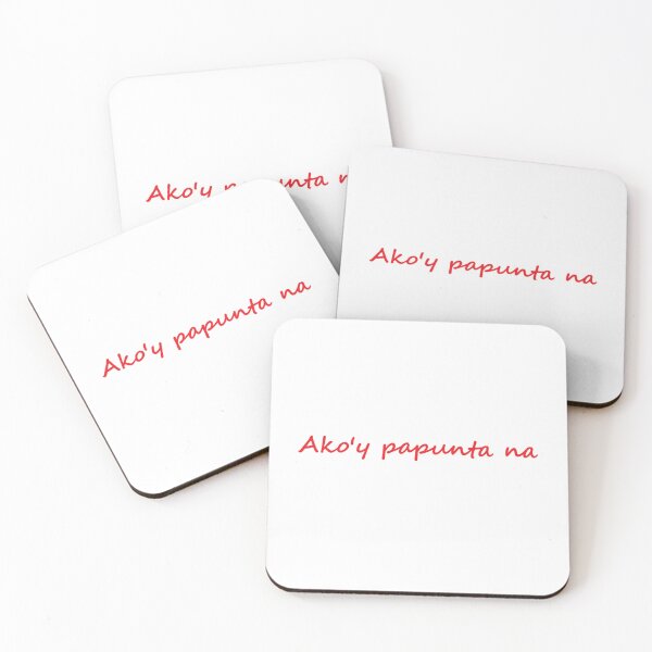 Item preview, Ako'y papunta na = I'm on my way TAGALOG designed and sold by PabloBSanchez.