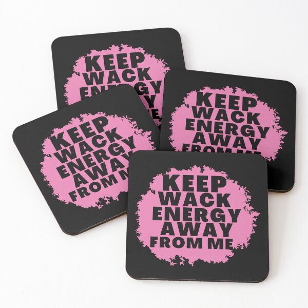 Item preview, Keep wack energy away from me  designed and sold by HStudioPrints.