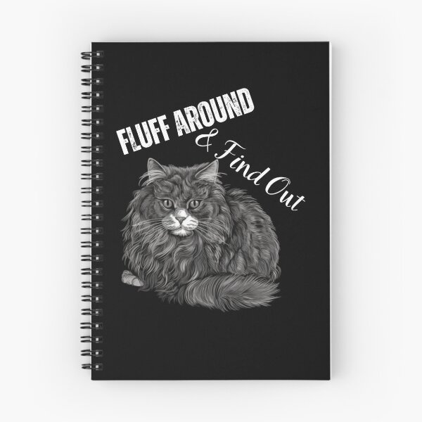 Item preview, Fluff Around and Find Out designed and sold by blakfrog.