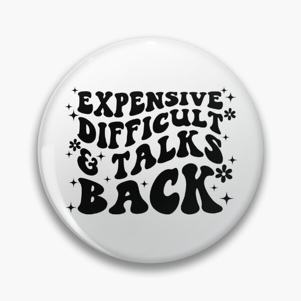 Item preview, Expensive difficult and talk back mother's day mom life designed and sold by VintageRealm.